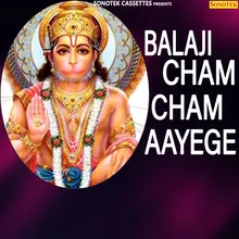Balaji Cham Cham Aayege
